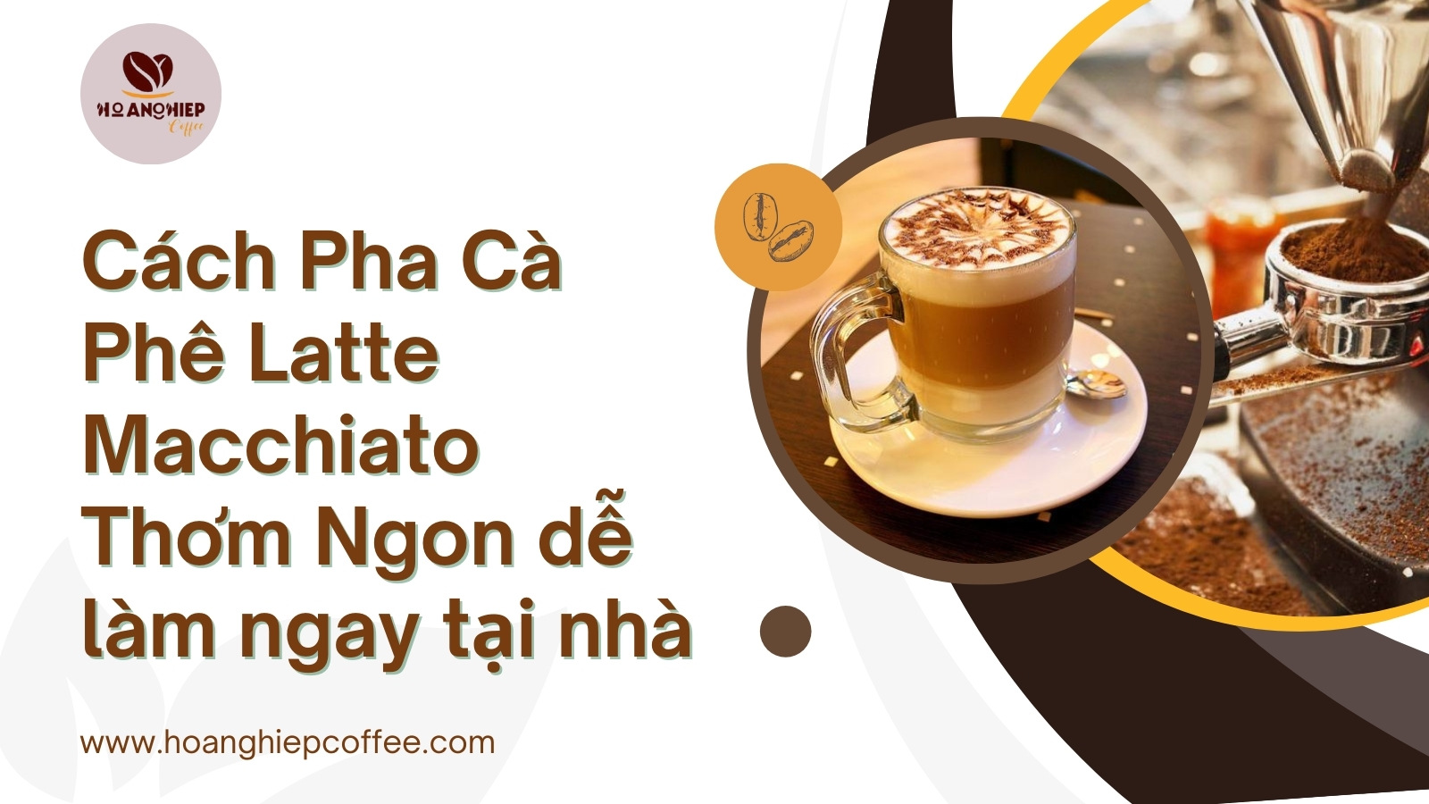 cach-pha-ca-phe-latte-macchiato-thom-ngon-de-lam-ngay-tai-nha