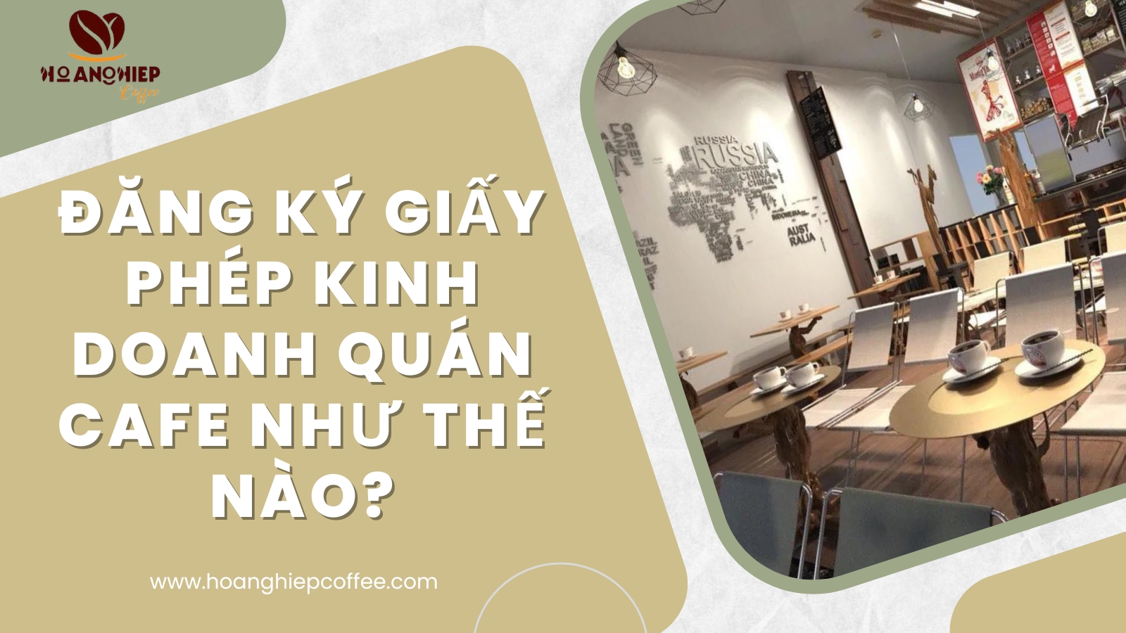 dang-ky-giay-phep-kinh-doanh-quan-cafe-nhu-the-nao