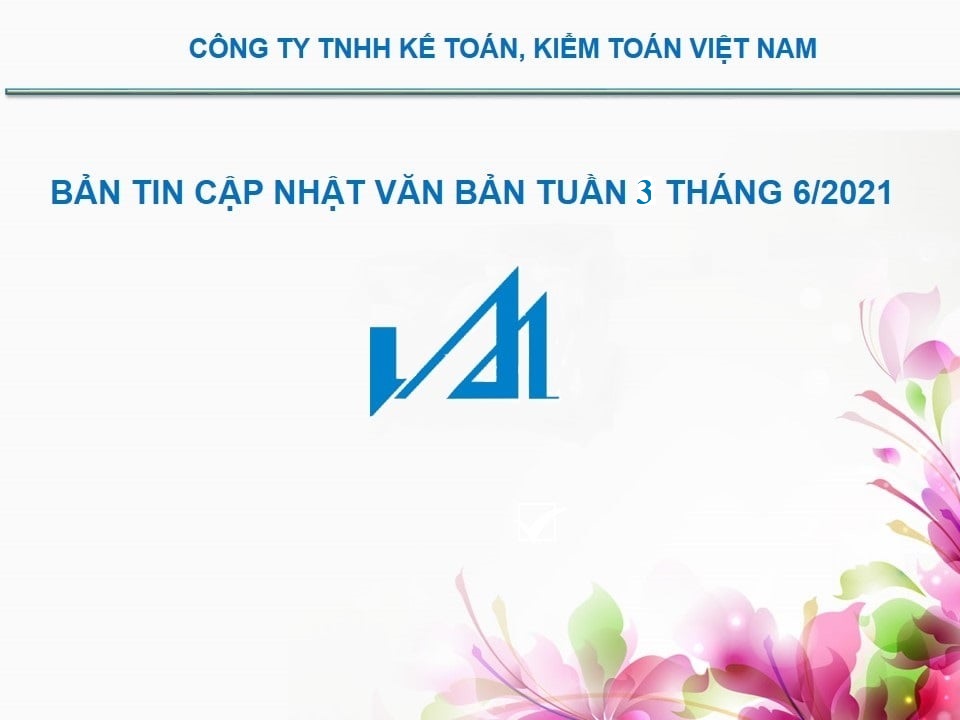 BẢN TIN TUẦN 3 THÁNG 6 NĂM 2021