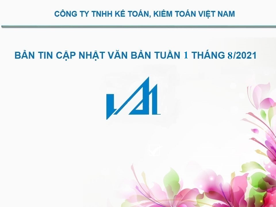 BẢN TIN TUẦN 1 THÁNG 8 NĂM 2021