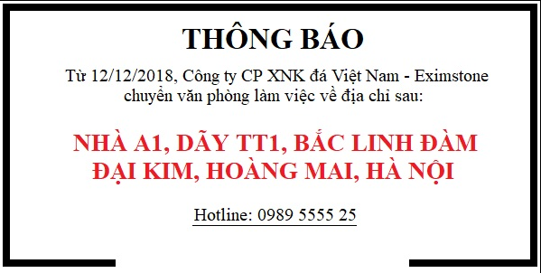 THÔNG BÁO CHUYỂN ĐỊA ĐIỂM VĂN PHÒNG CỦA CÔNG TY CP XNK ĐÁ VIỆT NAM - EXIMSTONE