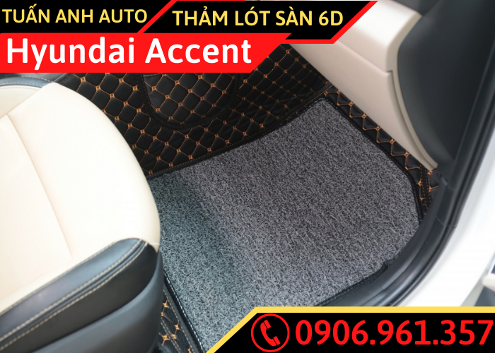 Thảm lót sàn 6D cho xe Hyundai Accent
