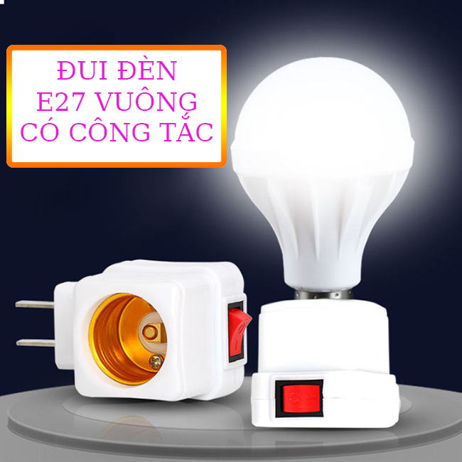 Đui Đèn E27 Vuông Có Công Tắc