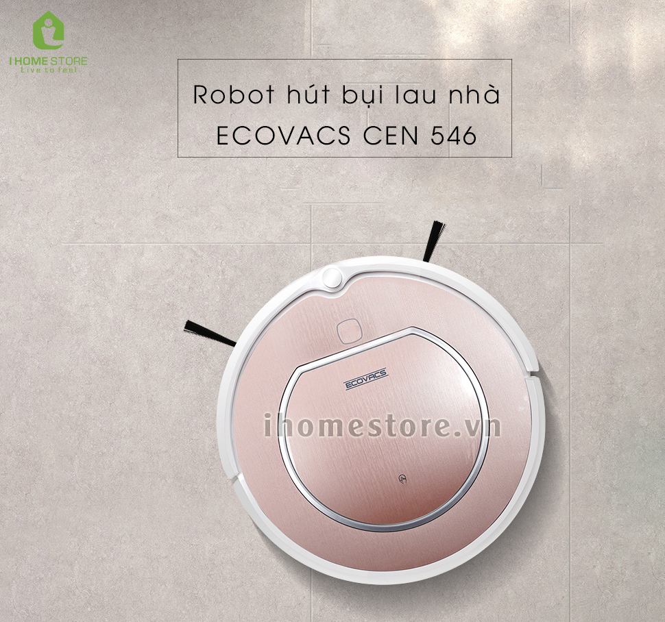 ECOVACS CEN 546 - ROBOT HÚT BỤI LAU NHÀ HIỆU QUẢ