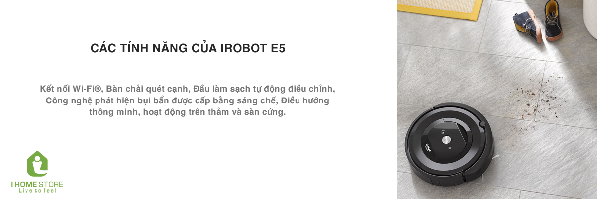 Tính năng nổi bật của iRobot Roomba E5 