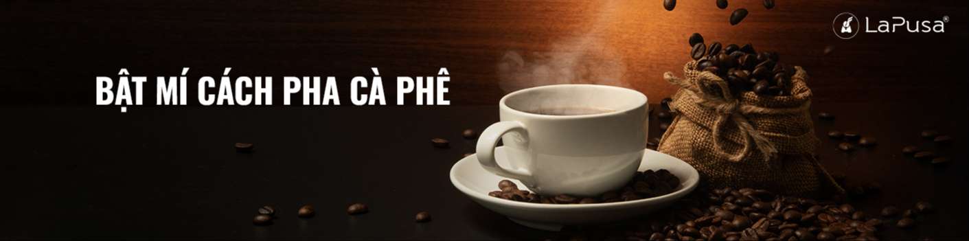 Bật mí cách pha cà phê nguyên chất bằng phin chuẩn hương vị