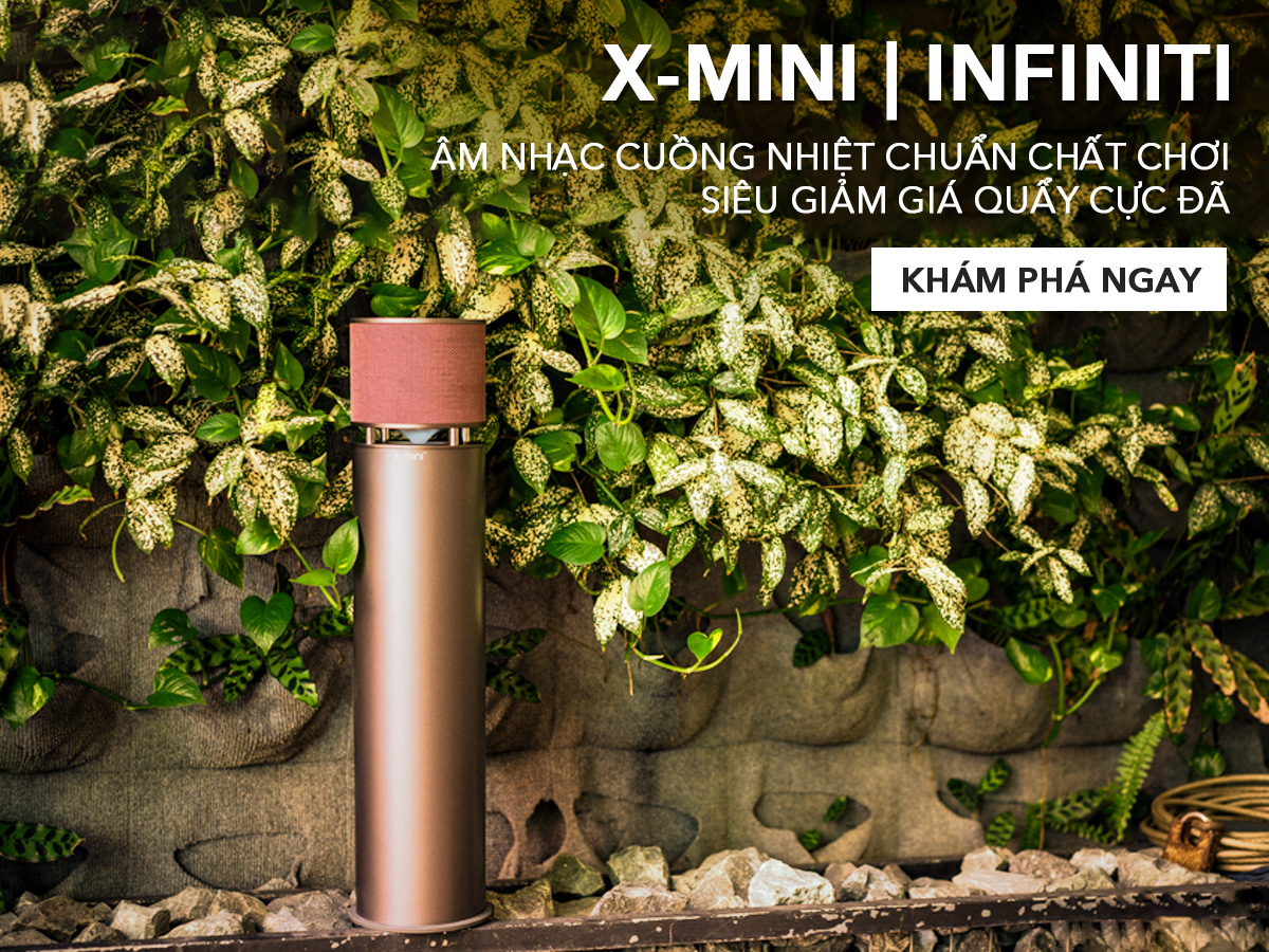 QUẨY TUNG MÙA HÈ VỚI SIÊU PHẨM LOA MẠNH MẼ CHUẨN CHẤT CHƠI X-MINI INFINITI THỐNG LĨNH THỊ TRƯỜNG