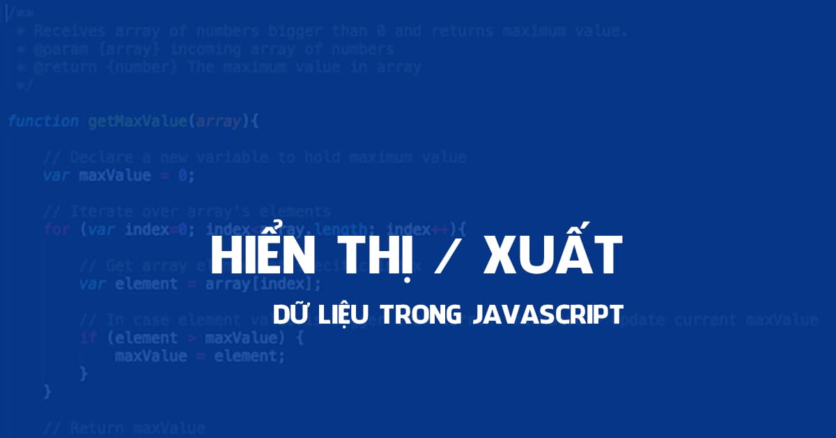 Phương pháp hiển thị / xuất dữ liệu trong Javascript Phương pháp Hiển thị / Xuất dữ liệu trong Javascript