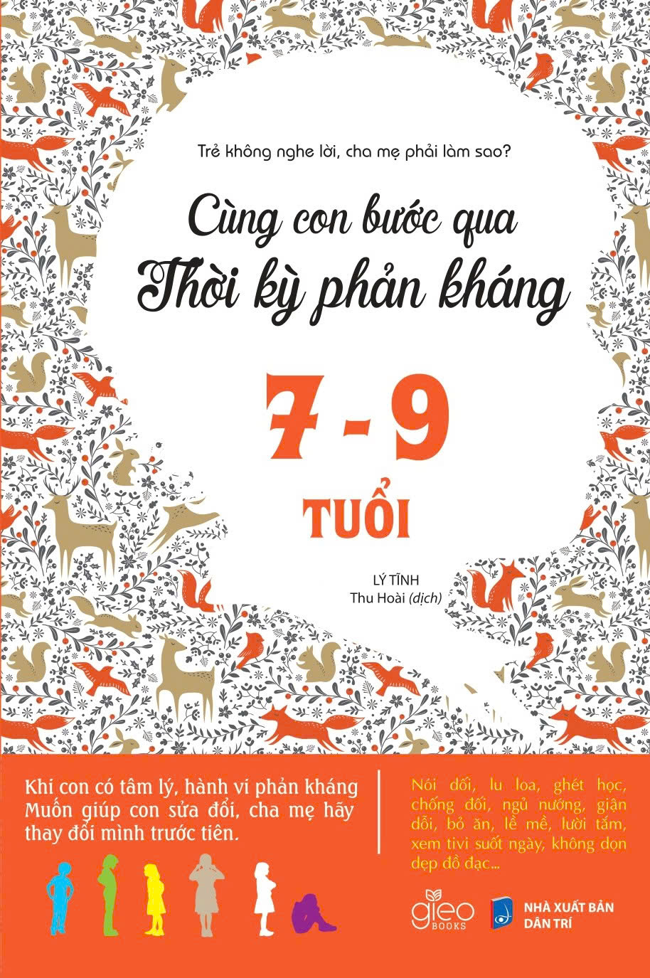 Cùng Con Bước Qua Thời Kỳ Phản Kháng 7 - 9 Tuổi