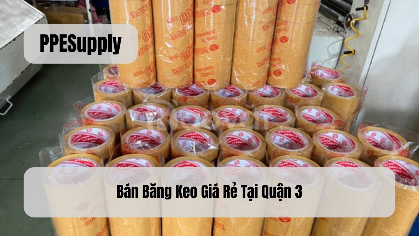 Bán Băng Keo Giá Rẻ Tại Quận 3