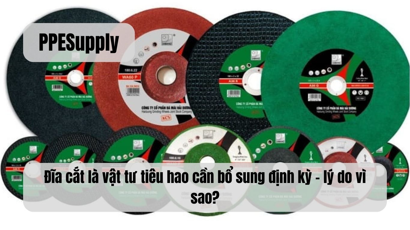 Đĩa cắt là vật tư tiêu hao cần bổ sung định kỳ – lý do vì sao?