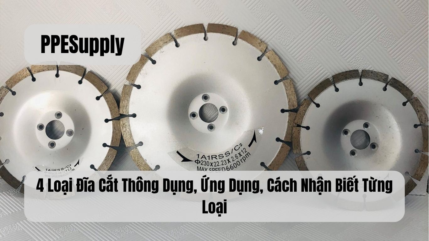 4 Loại Đĩa Cắt Thông Dụng, Ứng Dụng, Cách Nhận Biết Từng Loại