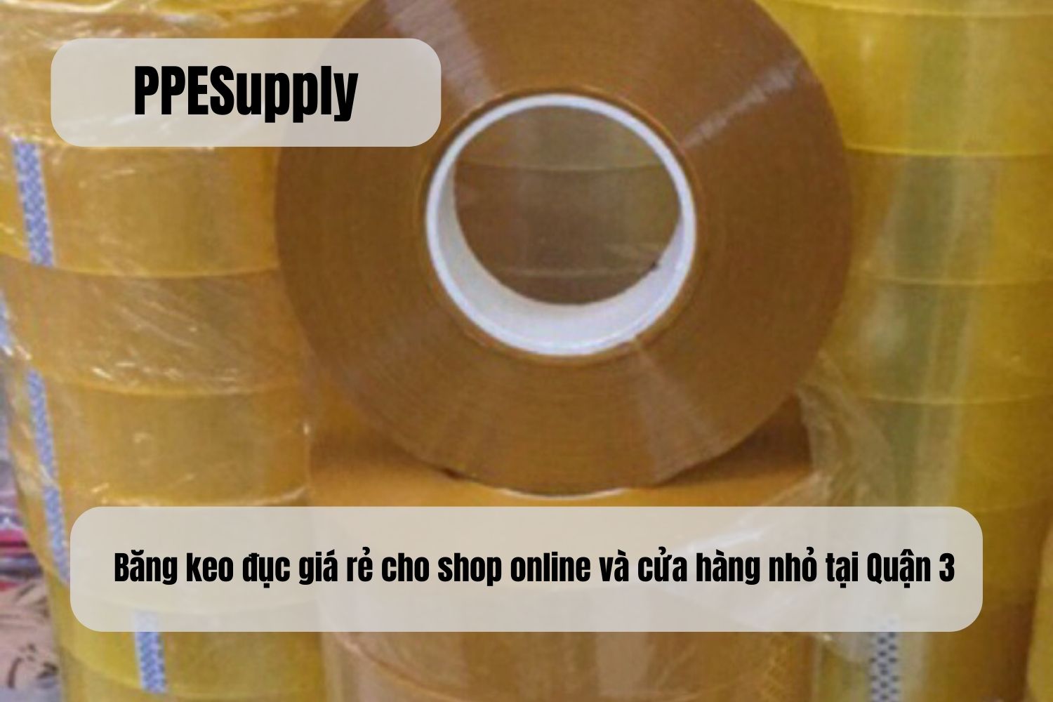 Băng keo đục giá rẻ cho shop online và cửa hàng nhỏ tại Quận 3