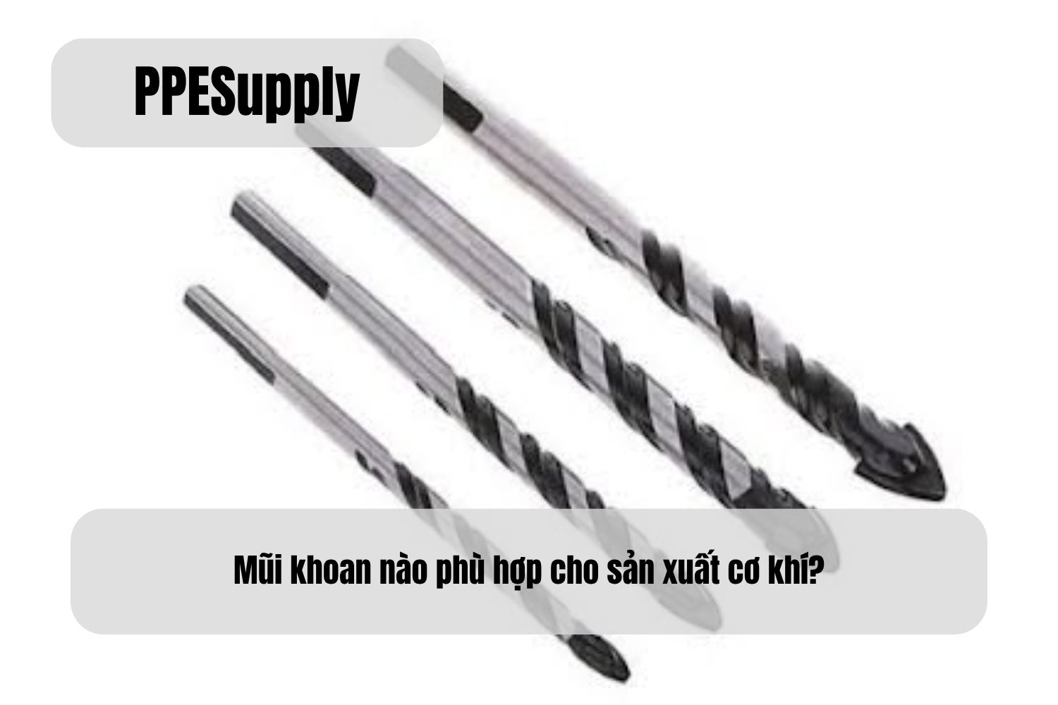 Mũi khoan nào phù hợp cho sản xuất cơ khí?