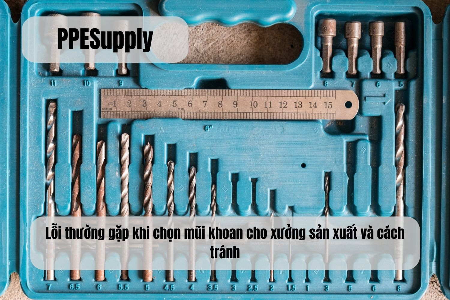 Lỗi thường gặp khi chọn mũi khoan cho xưởng sản xuất và cách tránh