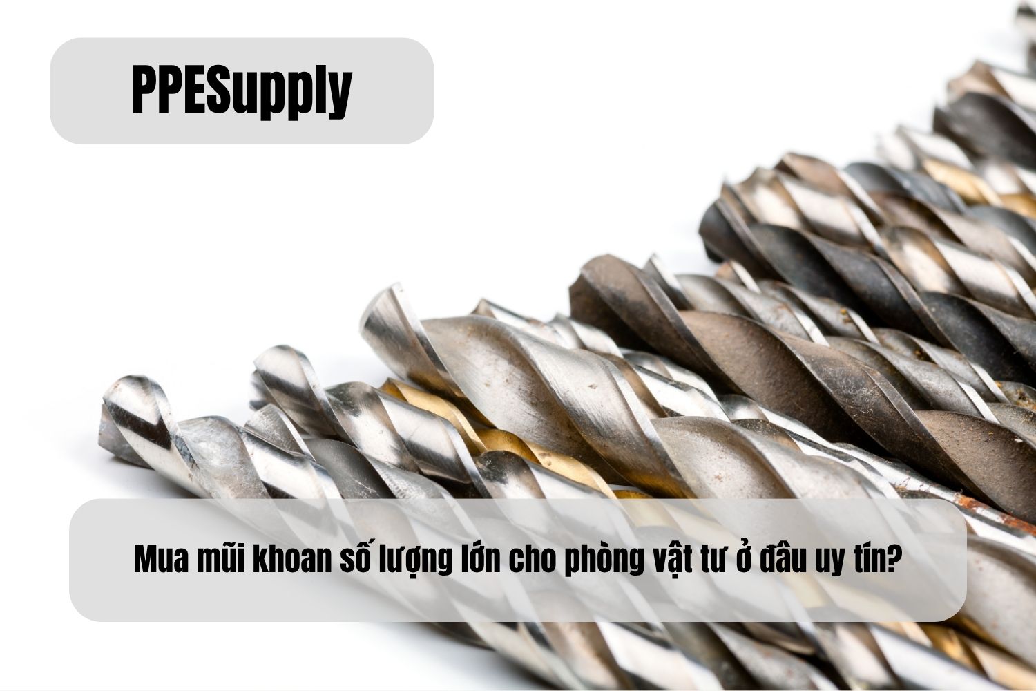 Mua mũi khoan số lượng lớn cho phòng vật tư ở đâu uy tín?