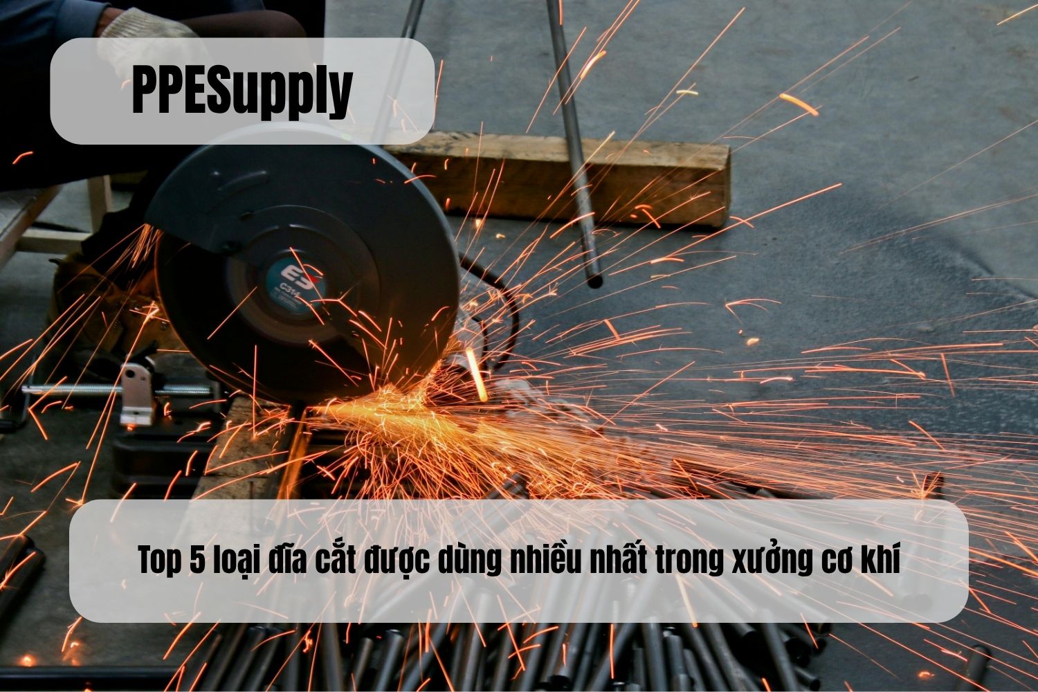 Top 5 Loại Đĩa Cắt Được Dùng Nhiều Nhất Trong Xưởng Cơ Khí