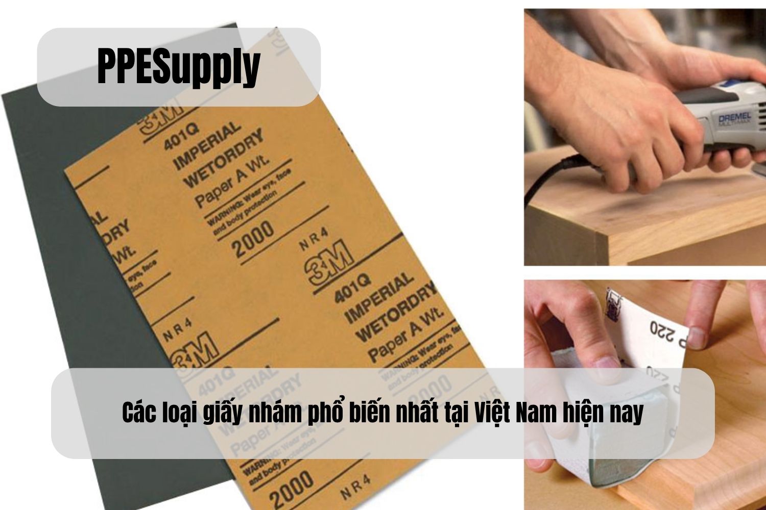 Các loại giấy nhám phổ biến nhất tại Việt Nam hiện nay