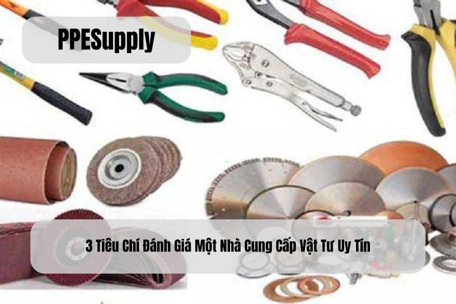 3 Tiêu Chí Đánh Giá Một Nhà Cung Cấp Vật Tư Uy Tín