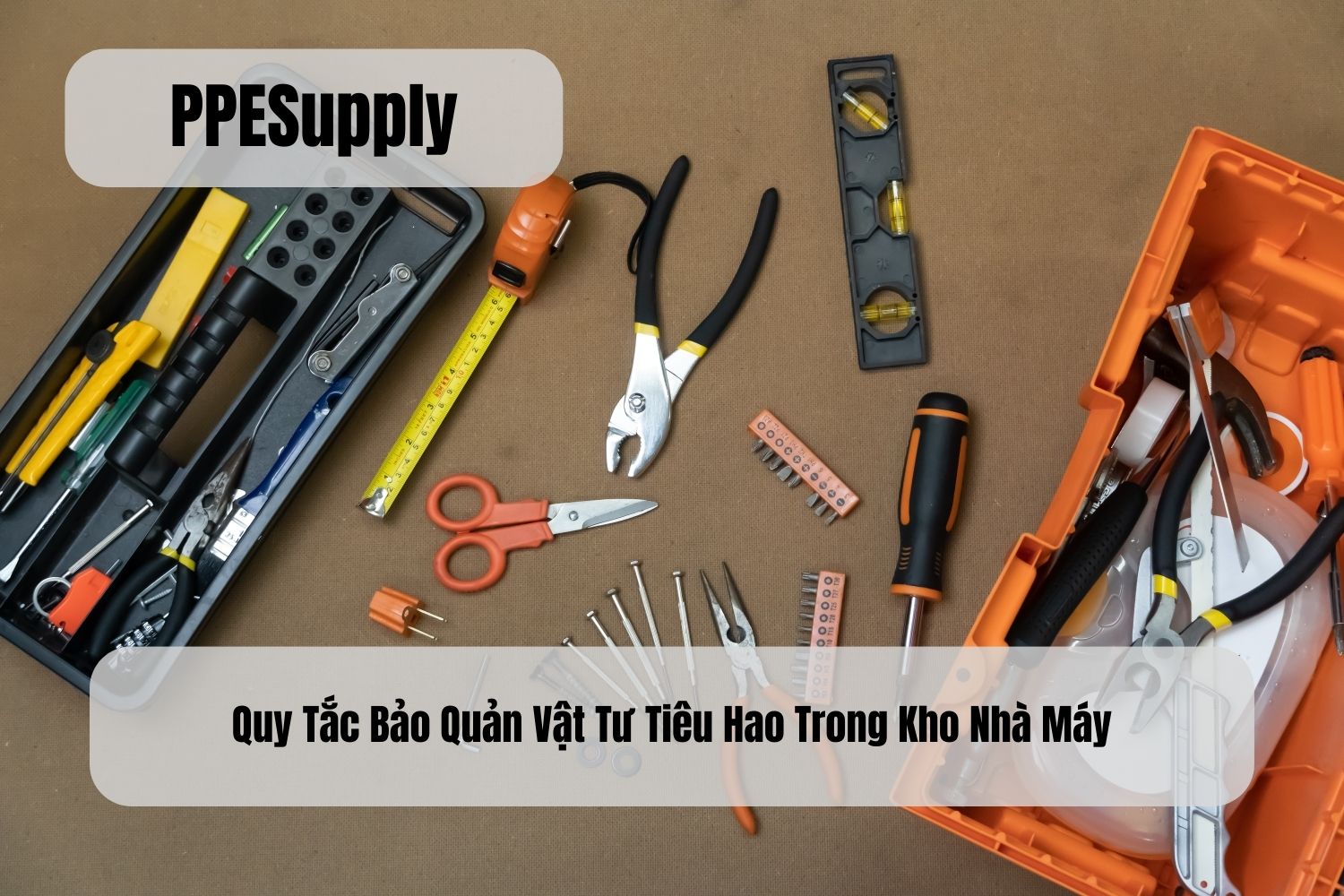 Quy Tắc Bảo Quản Vật Tư Tiêu Hao Trong Kho Nhà Máy