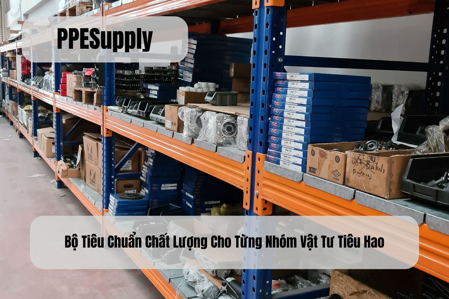 Bộ Tiêu Chuẩn Chất Lượng Cho Từng Nhóm Vật Tư Tiêu Hao