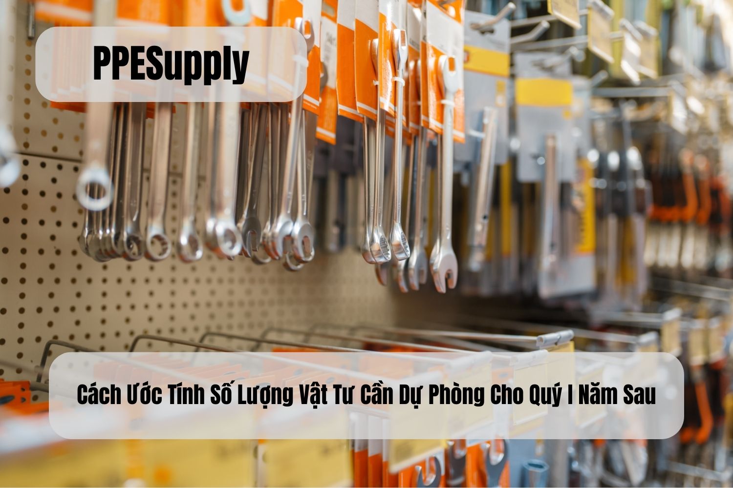 Cách Ước Tính Số Lượng Vật Tư Cần Dự Phòng Cho Quý I Năm Sau