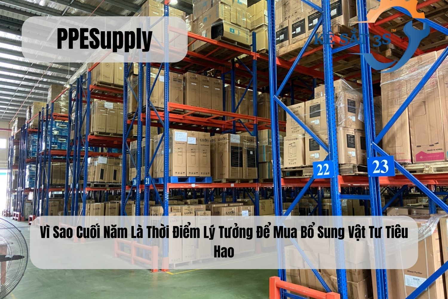 Vì Sao Cuối Năm Là Thời Điểm Lý Tưởng Để Mua Bổ Sung Vật Tư Tiêu Hao