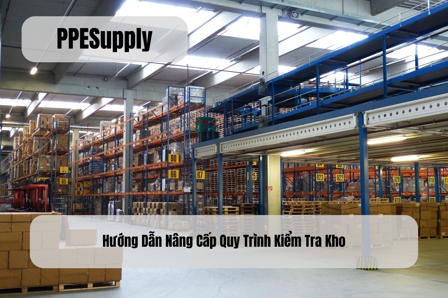 Hướng Dẫn Nâng Cấp Quy Trình Kiểm Tra Kho