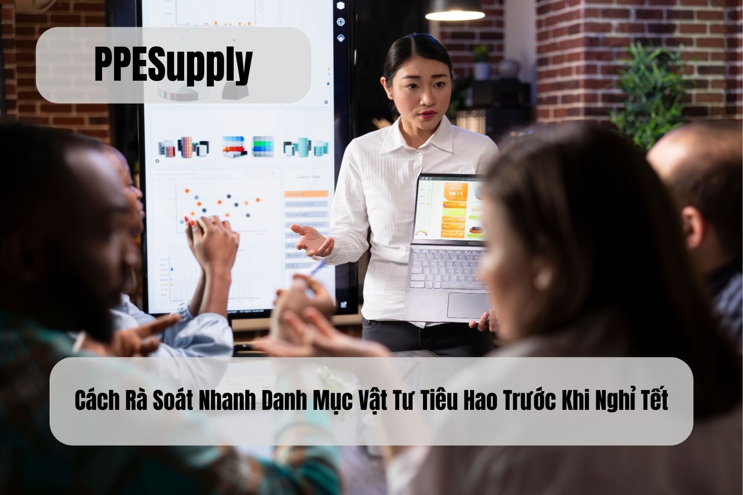 Cách Rà Soát Nhanh Danh Mục Vật Tư Tiêu Hao Trước Khi Nghỉ Tết