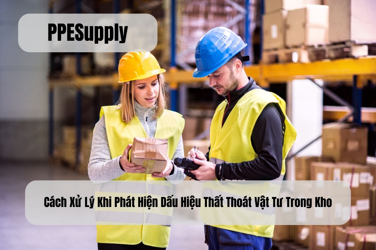 Cách Xử Lý Khi Phát Hiện Dấu Hiệu Thất Thoát Vật Tư Trong Kho