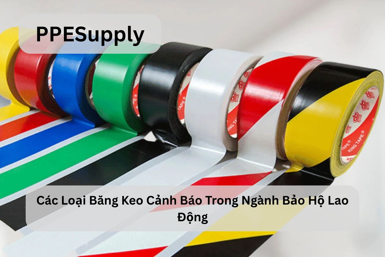 Các Loại Băng Keo Cảnh Báo Trong Ngành Bảo Hộ Lao Động