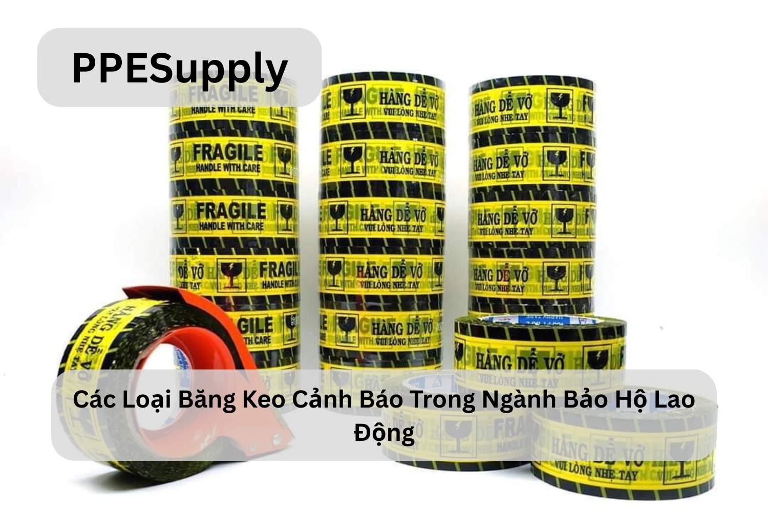 Các Loại Băng Keo Cảnh Báo Trong Ngành Bảo Hộ Lao Động