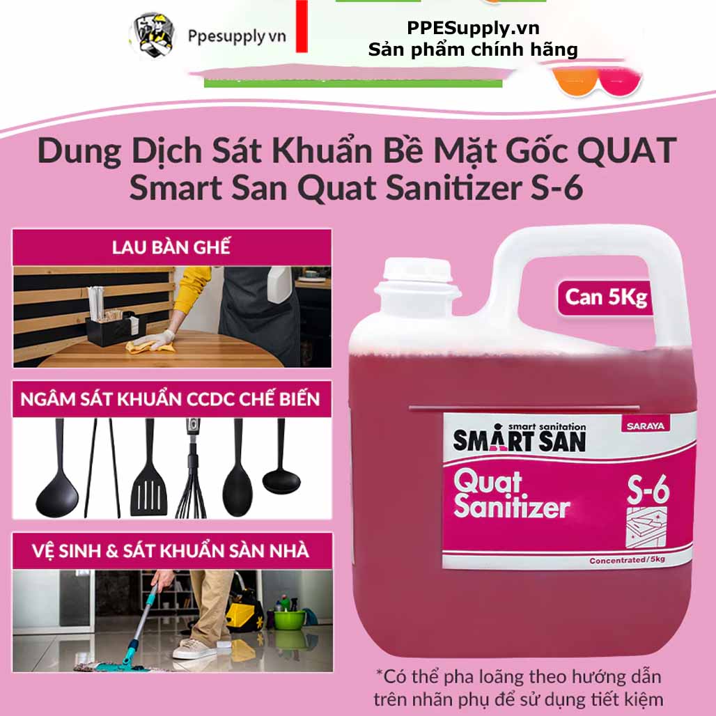 Dung dịch sát khuẩn bề mặt gốc QUAT Saraya Smart San Sanitizer S-6 – 5Kg