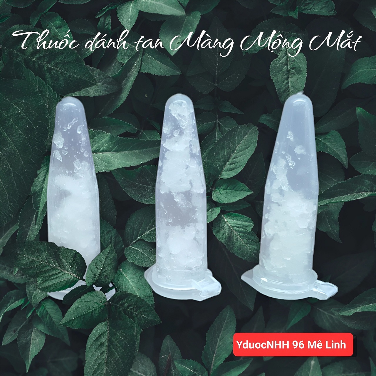 THUỐC ĐÁNH TAN MÀNG MỘNG MẮT