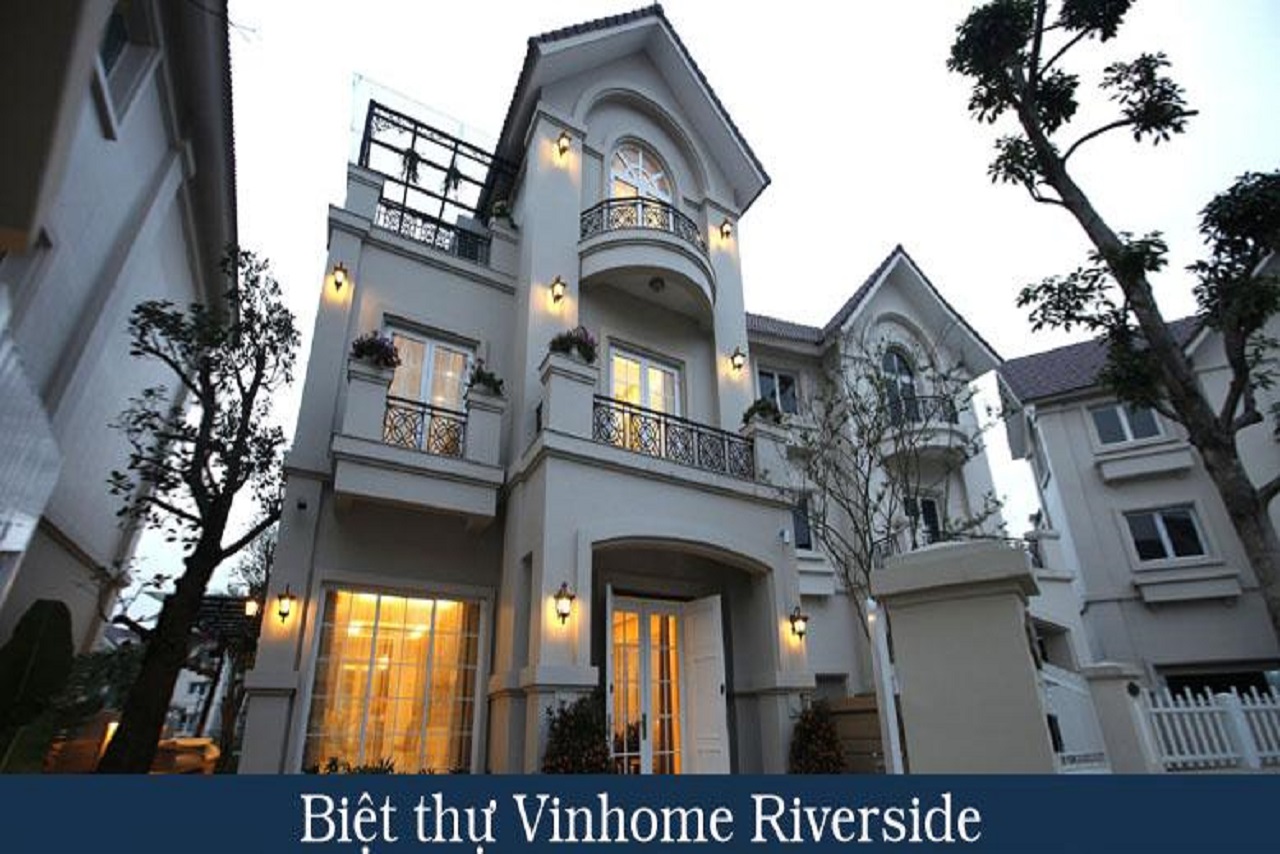 Biệt thự Vinhome Riverside - Long Biên - Hà Nội