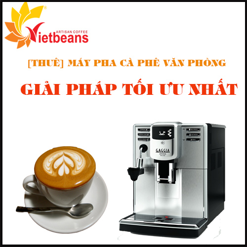 Cho thuê máy pha cà phê Văn phòng, Sự kiện, Quán