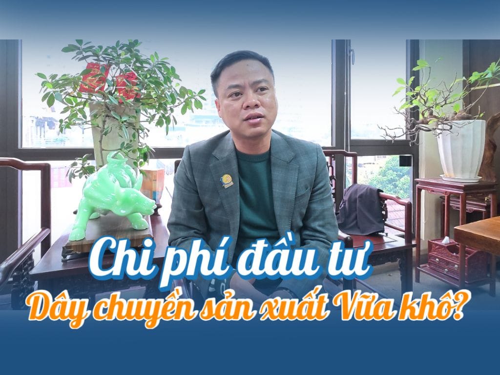 Chi Phí Đầu Tư Dây Chuyền Sản Xuất Vữa Khô