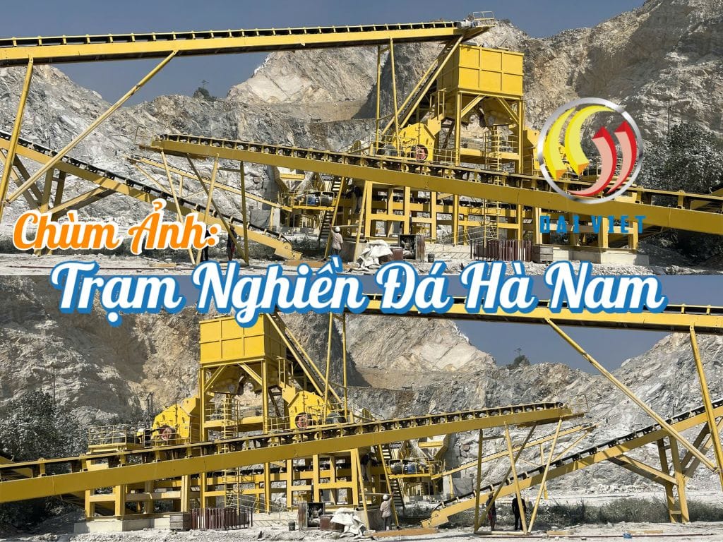 Dự án: Trạm nghiền đá xây dựng ở Hà Nam