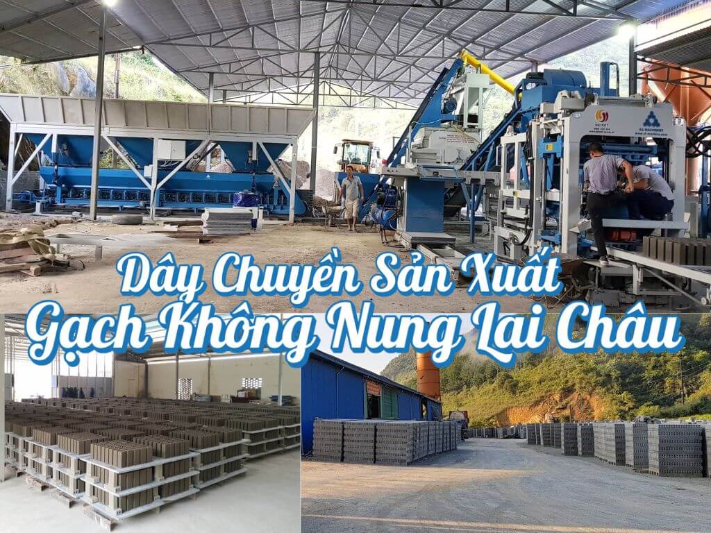 Dự Án: Dây chuyền sản xuất gạch không nung ở Lai Châu