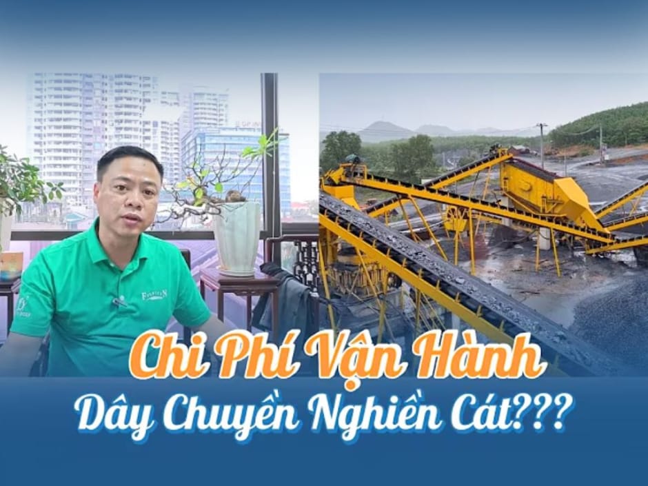 Chi phí vận hành dây chuyền nghiền đá cát nhân tạo bao nhiêu?