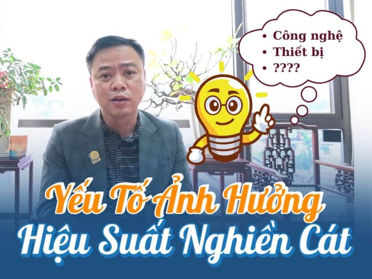 Yếu tố nào ảnh hưởng đến hiệu suất nghiền cát nhân tạo