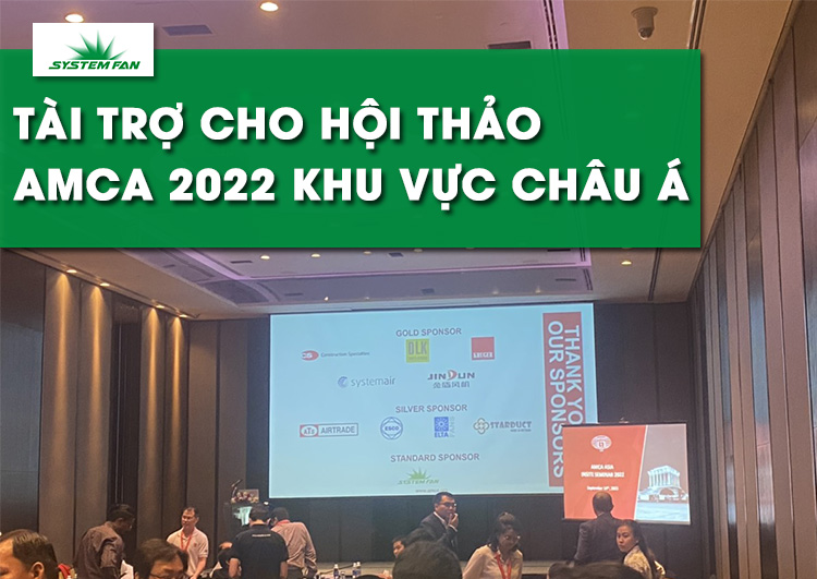 system-fan-tai-tro-cho-hoi-thao-amca-khu-vuc-chau-a-2022