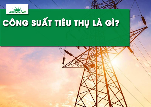 cong-suat-tieu-thu-la-gi-cach-tinh-cong-suat-tieu-thu-dien