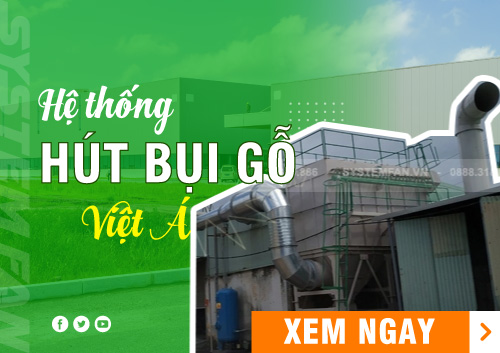 he-thong-hut-bui-go-tai-nha-may-go-viet-a-hai-duong