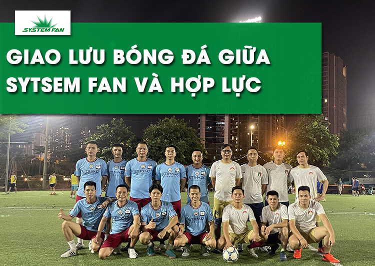 giao-luu-bong-da-giua-system-fan-va-tong-thau-hop-luc