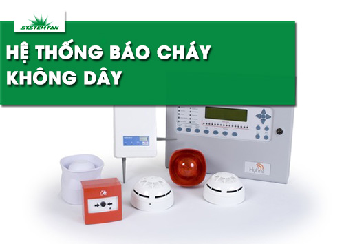 cau-tao-va-nguyen-ly-hoat-dong-cua-he-thong-bao-chay-khong-day