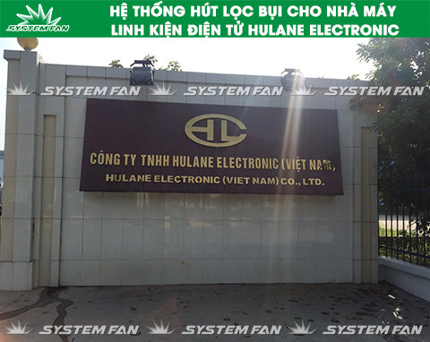 he-thong-hut-loc-bui-cho-nha-may-san-xuat-linh-kien-dien-tu-hulane-electronic