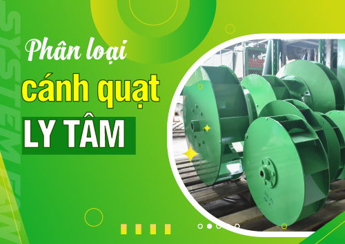phan-loai-canh-quat-ly-tam-cong-nghiep-pho-bien-hien-nay