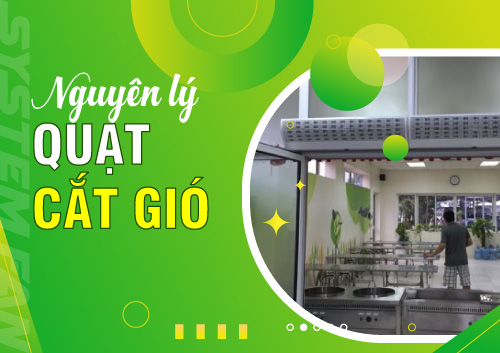 nguyen-ly-hoat-dong-va-tac-dung-cua-quat-cat-gio