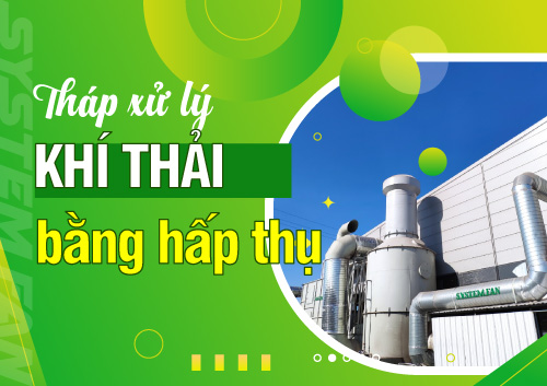 thap-xu-ly-khi-thai-bang-phuong-phap-hap-thu-co-dac-diem-gi